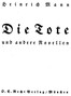 Die Tote und andere Novellen