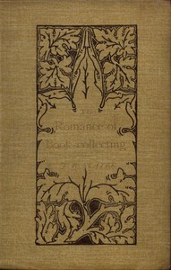 The Romance of Book-Collecting