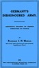 Germany's Dishonoured Army: Additional records of German atrocities in France