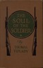 The Soul of the Soldier: Sketches from the Western Battle-Front
