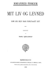 Mit liv og levned som jeg selv har forstaaet det