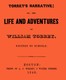 Torrey's Narrative; or, The Life and Adventures of William Torrey