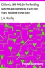 California, 1849-1913; Or, The Rambling Sketches and Experiences of Sixty-four Years' Residence in that State