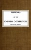 Memoirs of the Empress Catherine II.
