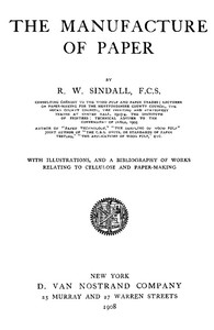 The Manufacture of Paper