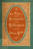 Die Regeln des Anstands, der Höflichkeit und der guten Sitte.