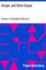 Escape, and Other Essays