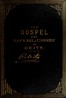 The Gospel: An Exposition of its First Principles