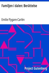 Familjen i dalen: Berättelse
