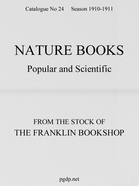 Nature Books Popular and Scientific from The Franklin Bookshop, 1910