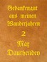 Gedankengut aus meinen Wanderjahren. Zweiter Band