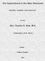 The Supernatural in the New Testament, Possible, Credible, and Historical