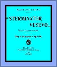 "Sterminator Vesevo" (Vesuvius the great exterminator)