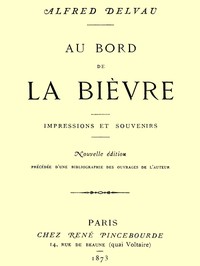 Au bord de la Bièvre: impressions et souvenirs