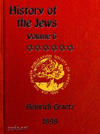History of the Jews, Vol. 6 (of 6)