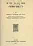 Six Major Prophets