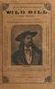 Life and marvelous adventures of Wild Bill, the Scout