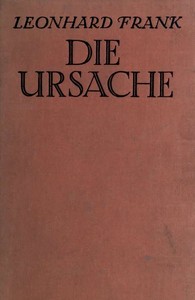 Die Ursache: Erzählung