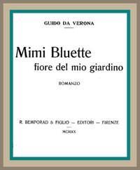 Mimi Bluette, fiore del mio giardino: romanzo