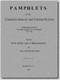 Pamphlets on the Constitution of the United States