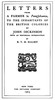 Letters from a Farmer in Pennsylvania, to the Inhabitants of the British Colonies