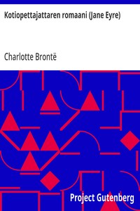 Kotiopettajattaren romaani (Jane Eyre)
