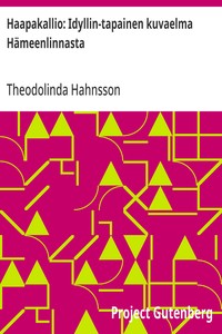 Haapakallio: Idyllin-tapainen kuvaelma Hämeenlinnasta