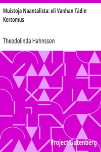 Muistoja Naantalista: eli Vanhan Tädin Kertomus