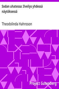 Sodan uhatessa: Ilveilys yhdessä näytöksessä