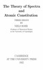 The Theory of Spectra and Atomic Constitution: Three Essays