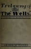 Trelawny of The "Wells": A Comedietta in Four Acts