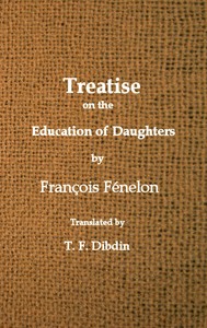Fenelon's Treatise on the Education of Daughters