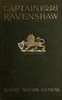 Captain Ravenshaw; Or, The Maid of Cheapside. A Romance of Elizabethan London