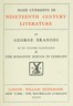 Main Currents in Nineteenth Century Literature - 2. The Romantic School in Germany