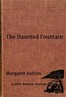 The Haunted Fountain