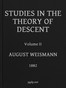 Studies in the Theory of Descent, Volume II