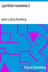 Lyyrillisiä runoelmia 2