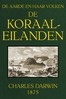 De koraal-eilanden: fragment uit het dagboek van een natuuronderzoeker