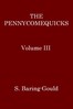 The Pennycomequicks, Volume 3 (of 3)