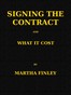 Signing the Contract, and What It Cost