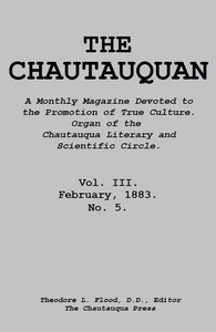The Chautauquan, Vol. 03, February 1883