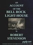 An Account of the Bell Rock Light-House