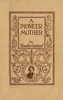 A Pioneer Mother