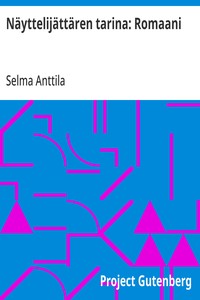 Näyttelijättären tarina: Romaani