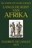 Langs de kust van Afrika