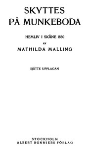 Skyttes på Munkeboda: Hemliv i Skåne 1830