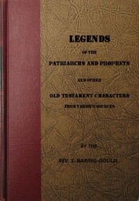 Legends of the Patriarchs and Prophets