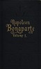 Life of Napoleon Bonaparte, Volume I.