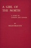 A Girl of the North: A Story of London and Canada