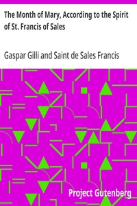 The Month of Mary, According to the Spirit of St. Francis of Sales